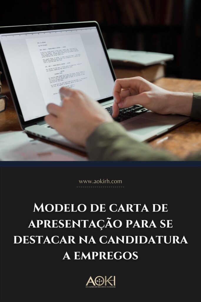 Modelo de carta de apresentação para se destacar na candidatura a empregos