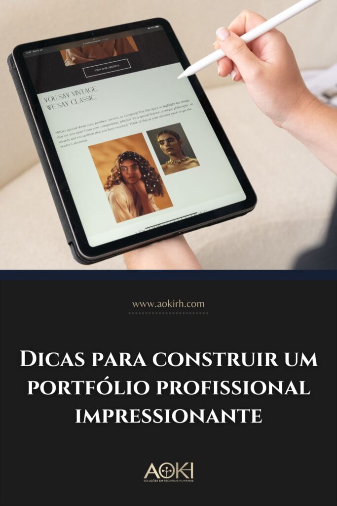 Dicas para construir um portfólio profissional impressionante