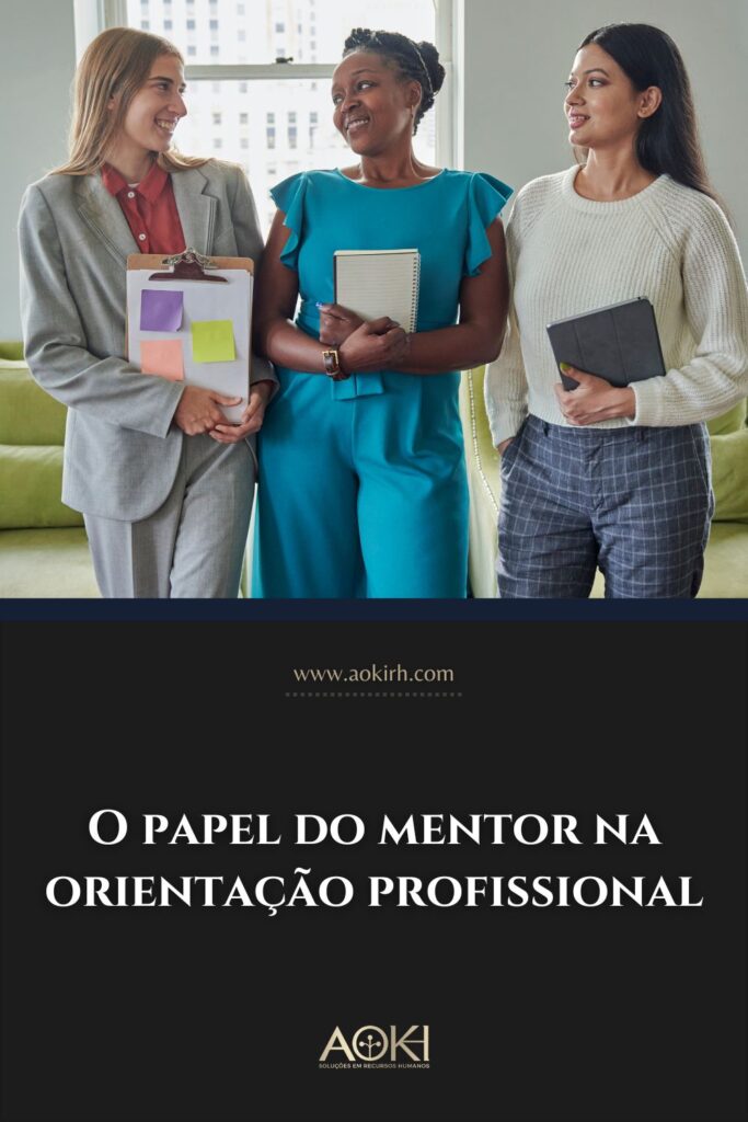 O papel do mentor na orientação profissional
