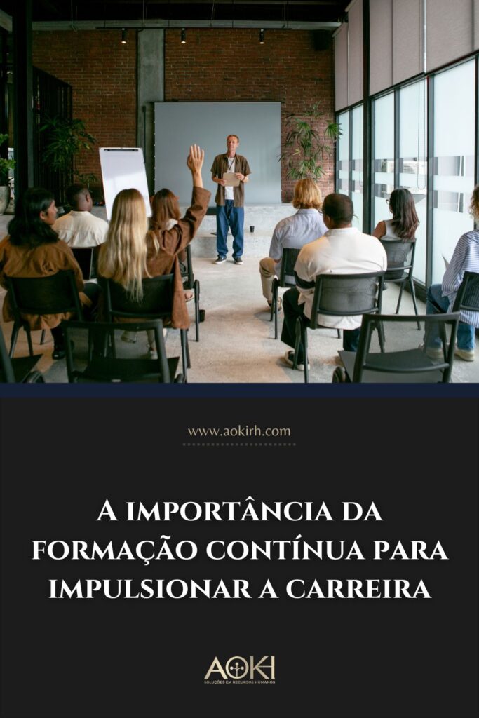 A importância da formação contínua para impulsionar a carreira