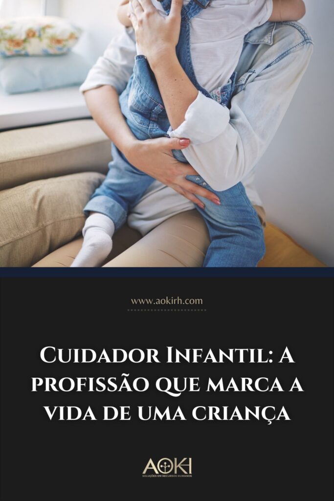 Cuidador Infantil: A profissão que marca a vida de uma criança