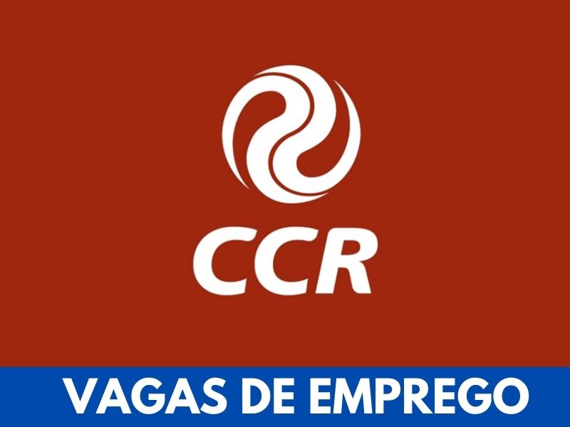 CCR abre processo seletivo com vagas de emprego para várias posições em diversos níveis e regiões