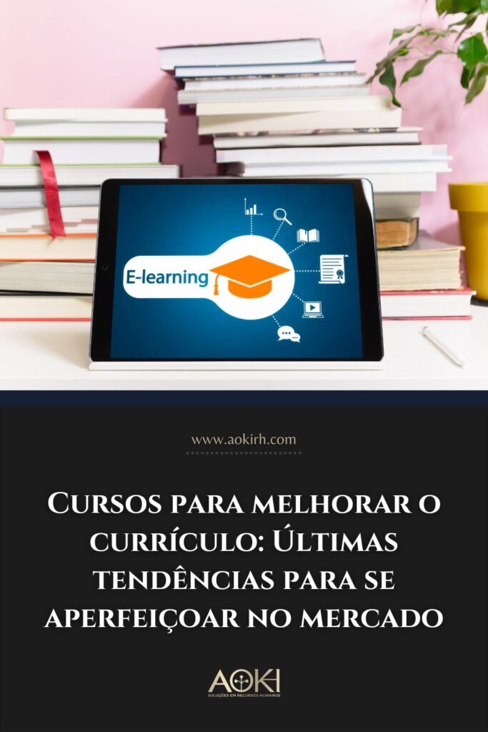 Cursos para melhorar o currículo: Últimas tendências para se aperfeiçoar no mercado