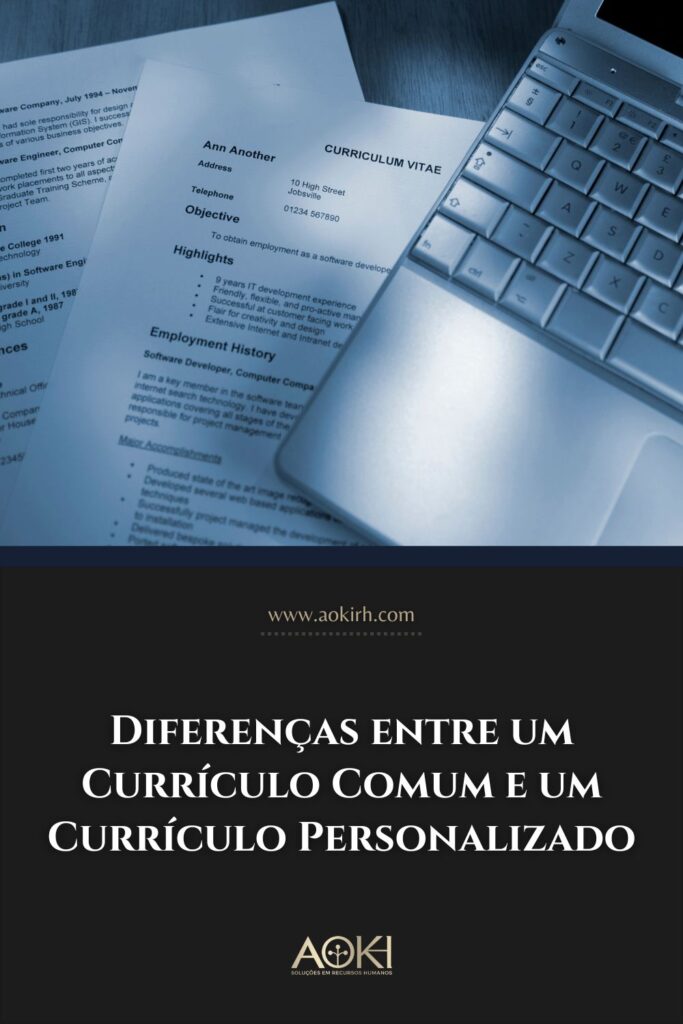 Diferenças entre um Currículo Comum e um Currículo Personalizado