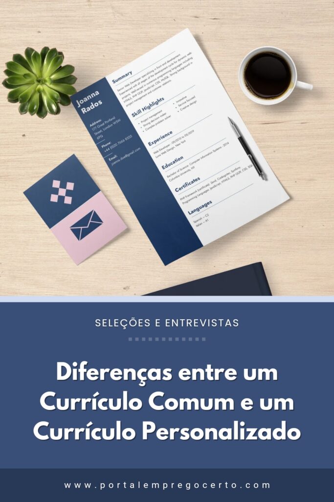 Diferenças entre um Currículo Comum e um Currículo Personalizado