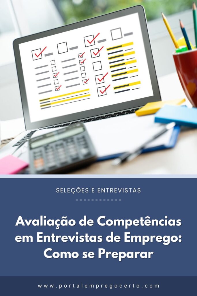 Avaliação de Competências em Entrevistas de Emprego: Como se Preparar