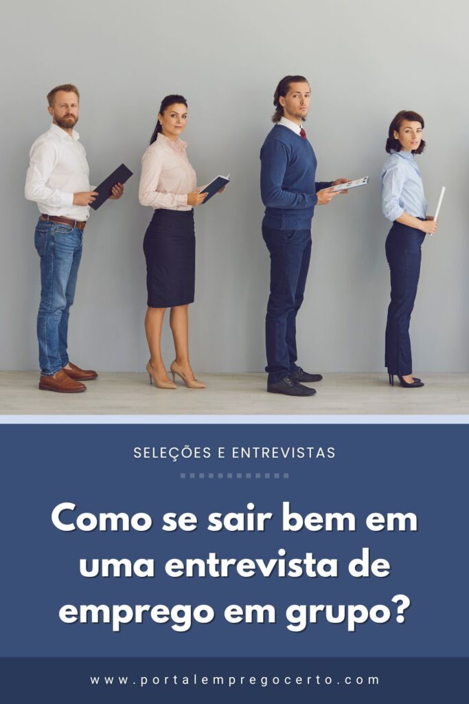 Como se sair bem em uma entrevista de emprego em grupo?