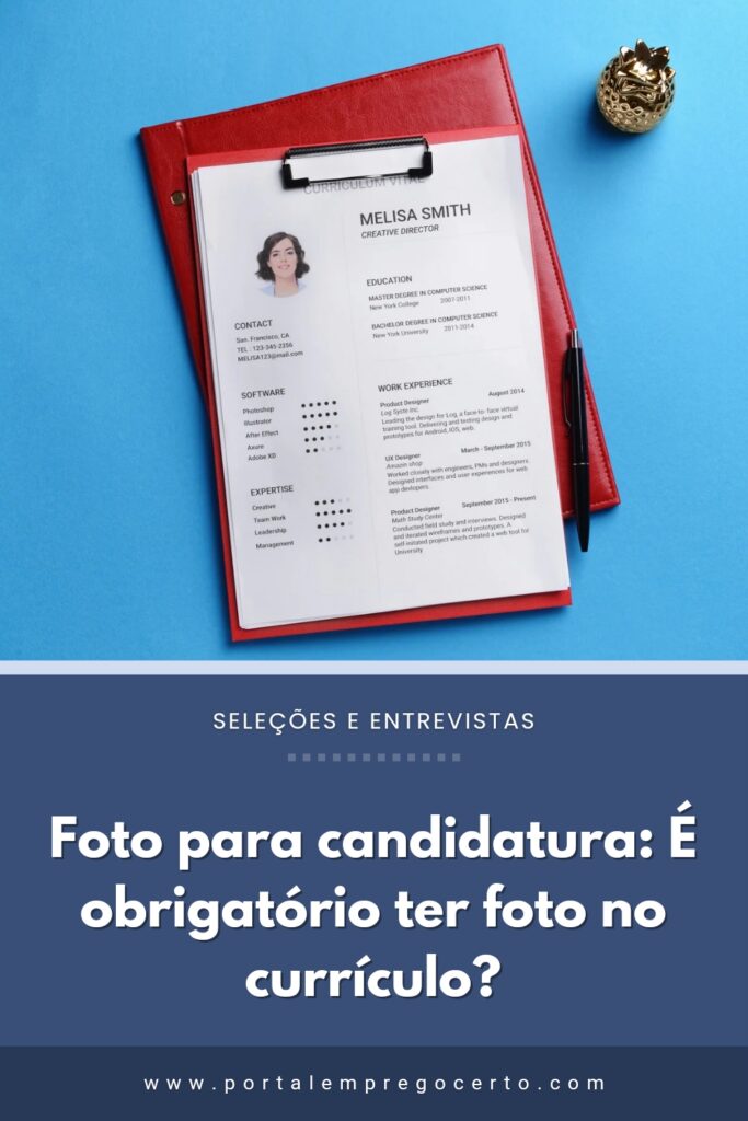 Foto para candidatura: É obrigatório ter foto no currículo