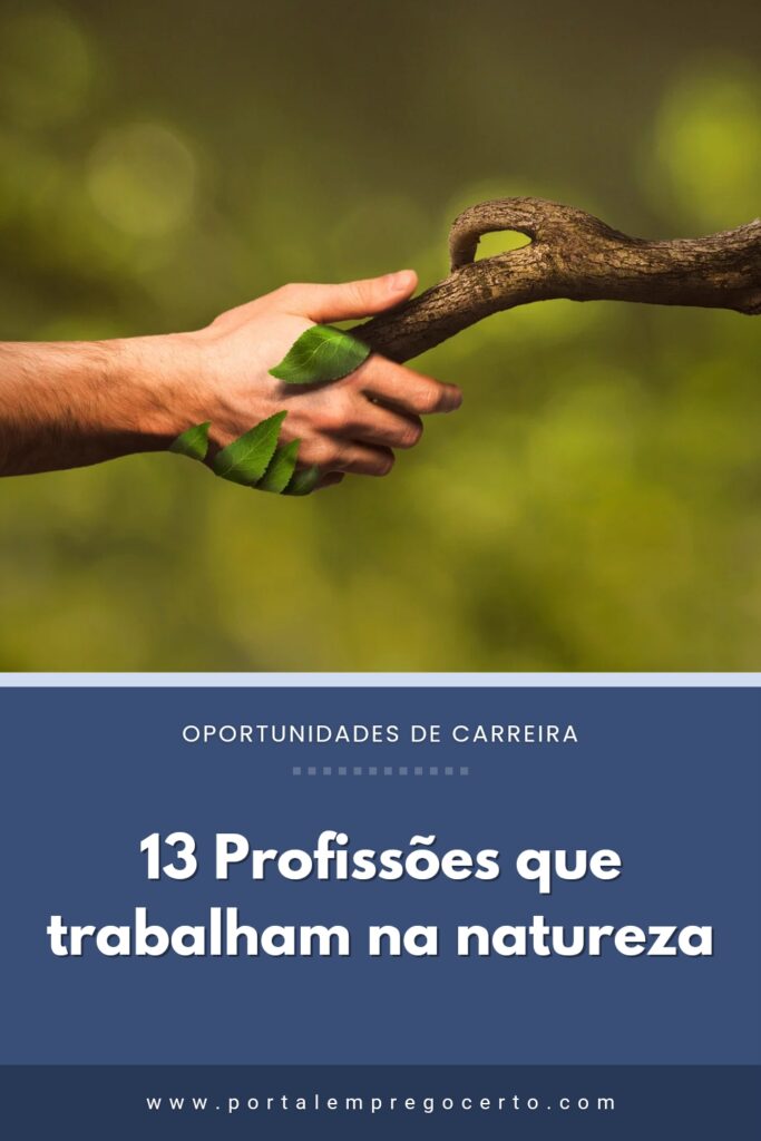Profissões que trabalham na natureza