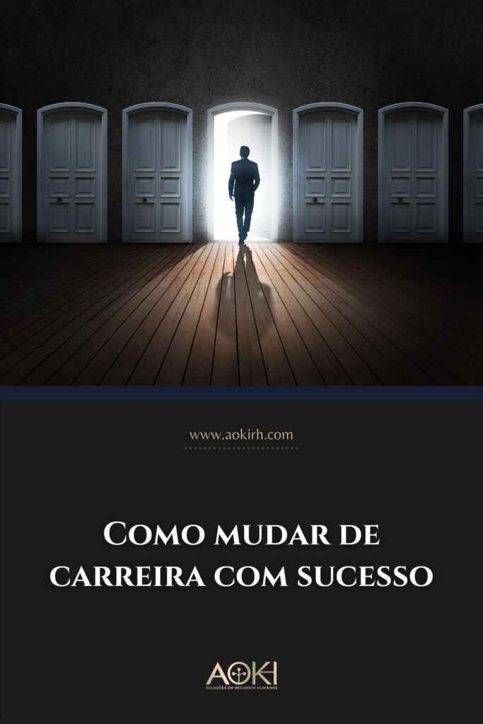 Como mudar de carreira com sucesso