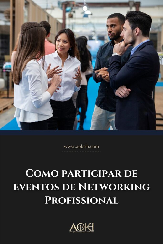 Como participar de eventos de Networking Profissional