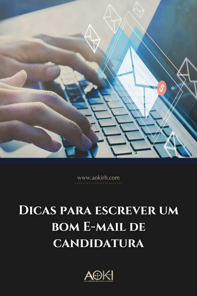 Dicas para escrever um bom E-mail de candidatura