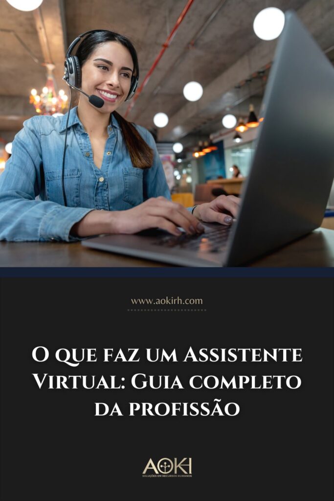 O que faz um Assistente Virtual: Guia completo da profissão