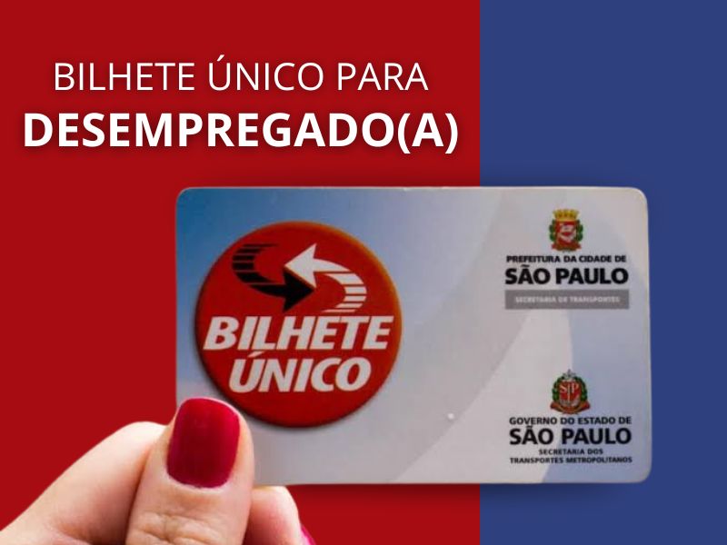 GRATUIDADE: Bilhete único para desempregado – Veja como solicitar
