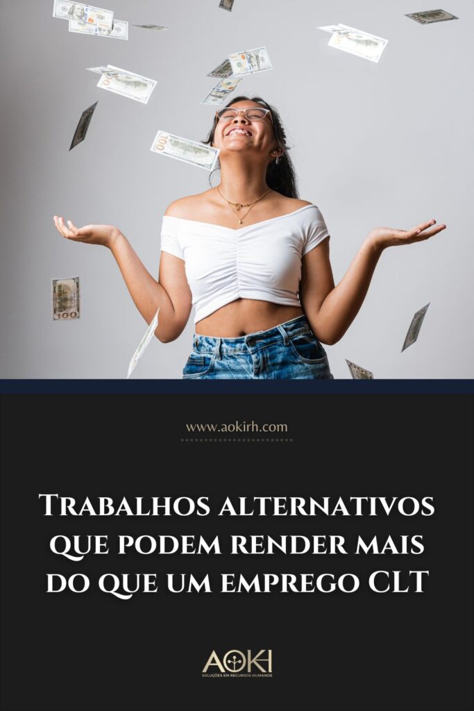 Trabalhos alternativos que podem render mais do que um emprego CLT