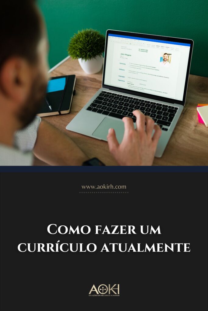Como fazer um currículo atualmente