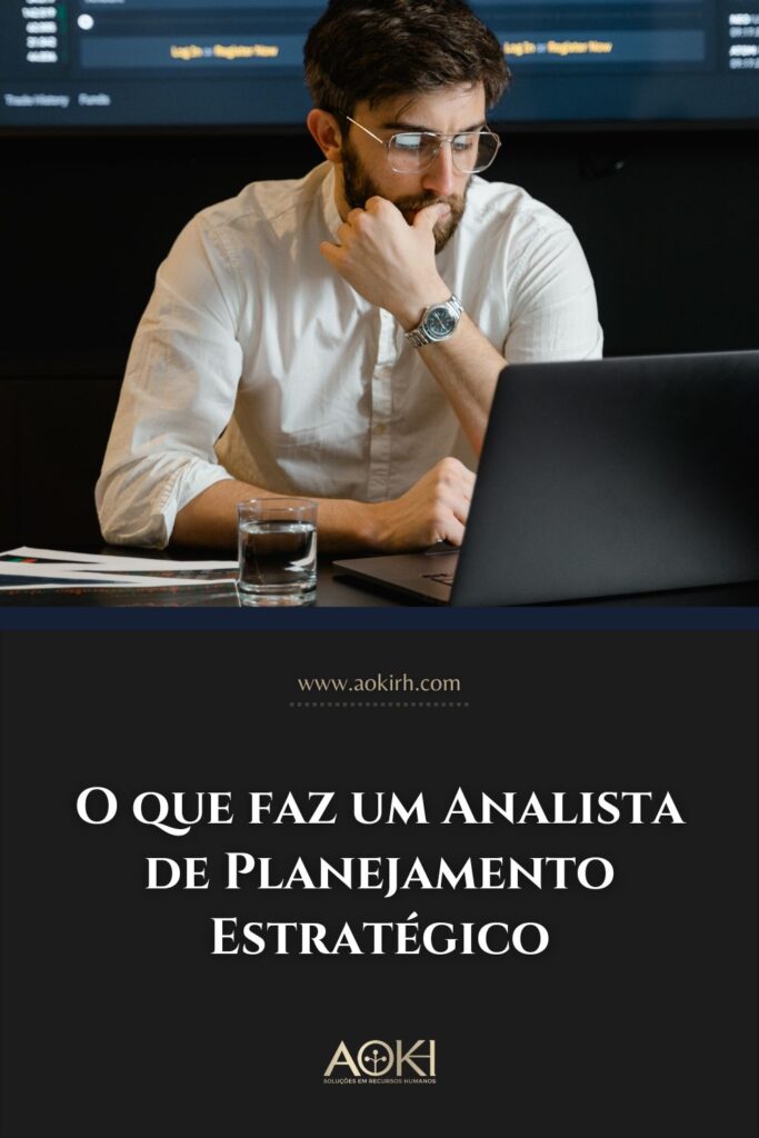 O que faz um Analista de Planejamento Estratégico