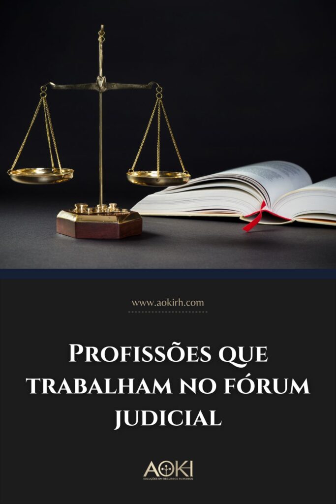 Profissões que trabalham no fórum judicial