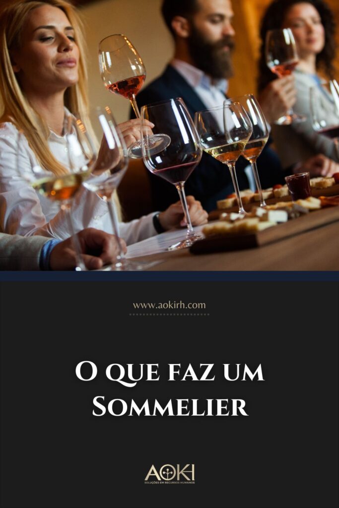 O que faz um Sommelier