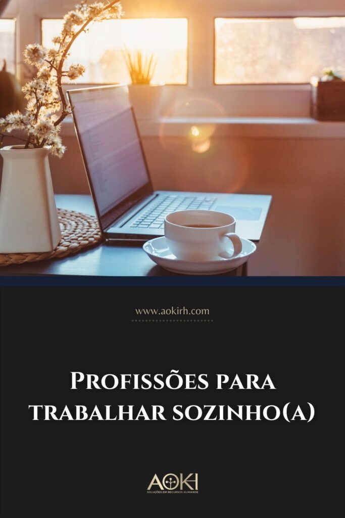 Profissões para trabalhar sozinho(a)