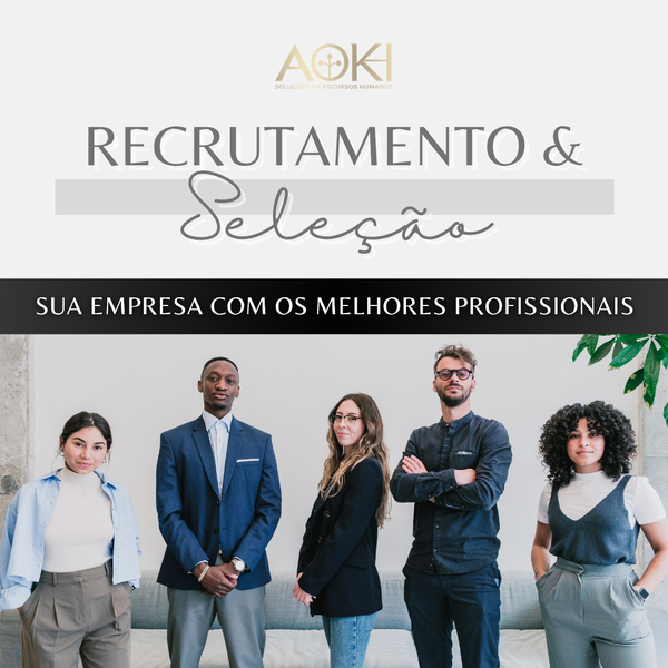 Recrutamento & Seleção - Aoki RH