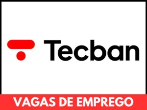 Leia mais sobre o artigo Tecban está com vagas de emprego abertas para diversos cargos e regiões